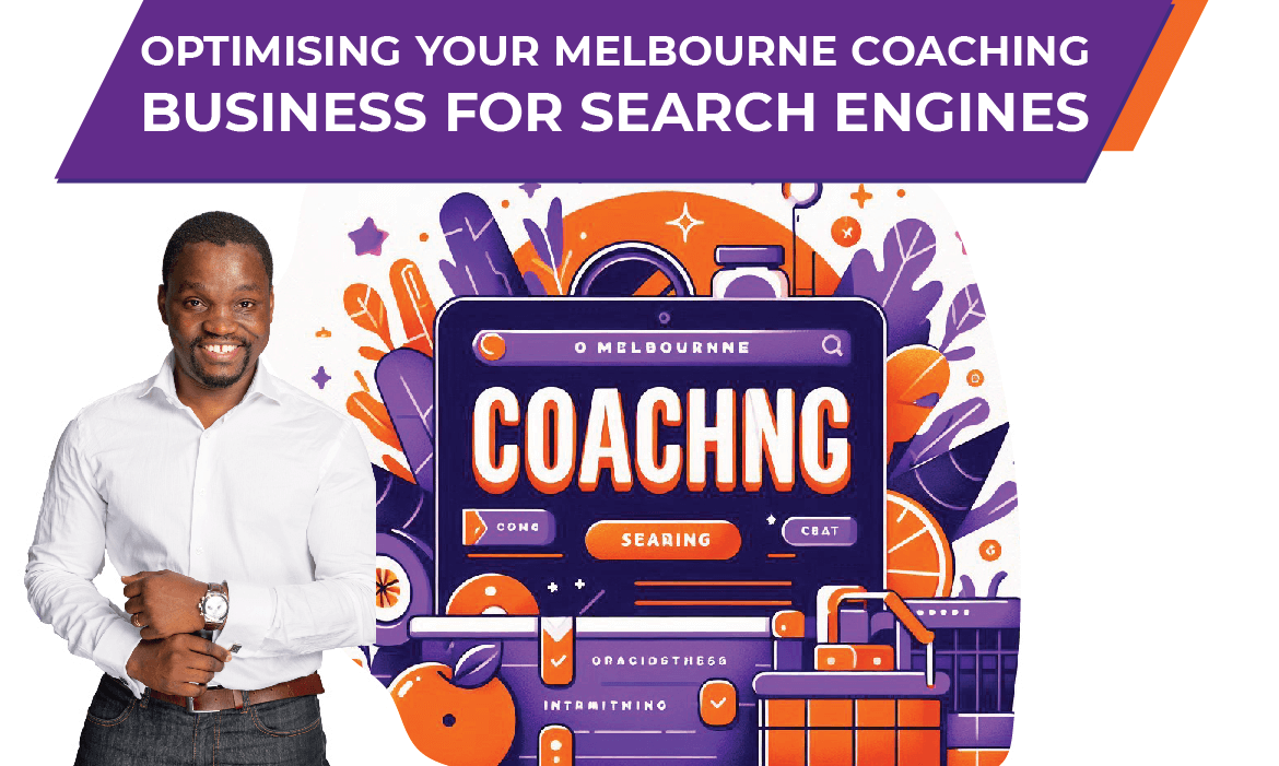 Melbourne Coaching Business for Search Engines