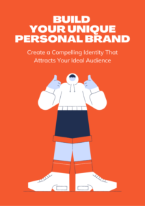 Build Your Unique Personal Brand