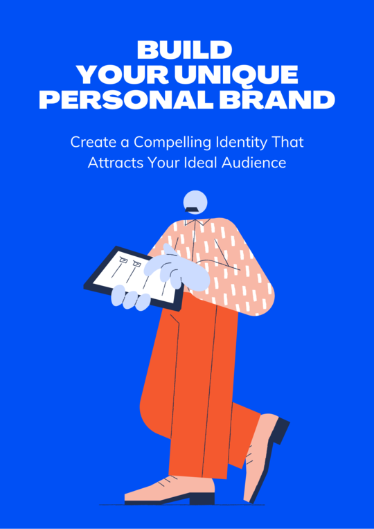 Build Your Unique Personal Brand